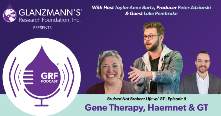 Gene therapy, haematology & Glanzmann's Thrombasthenia podcast.
